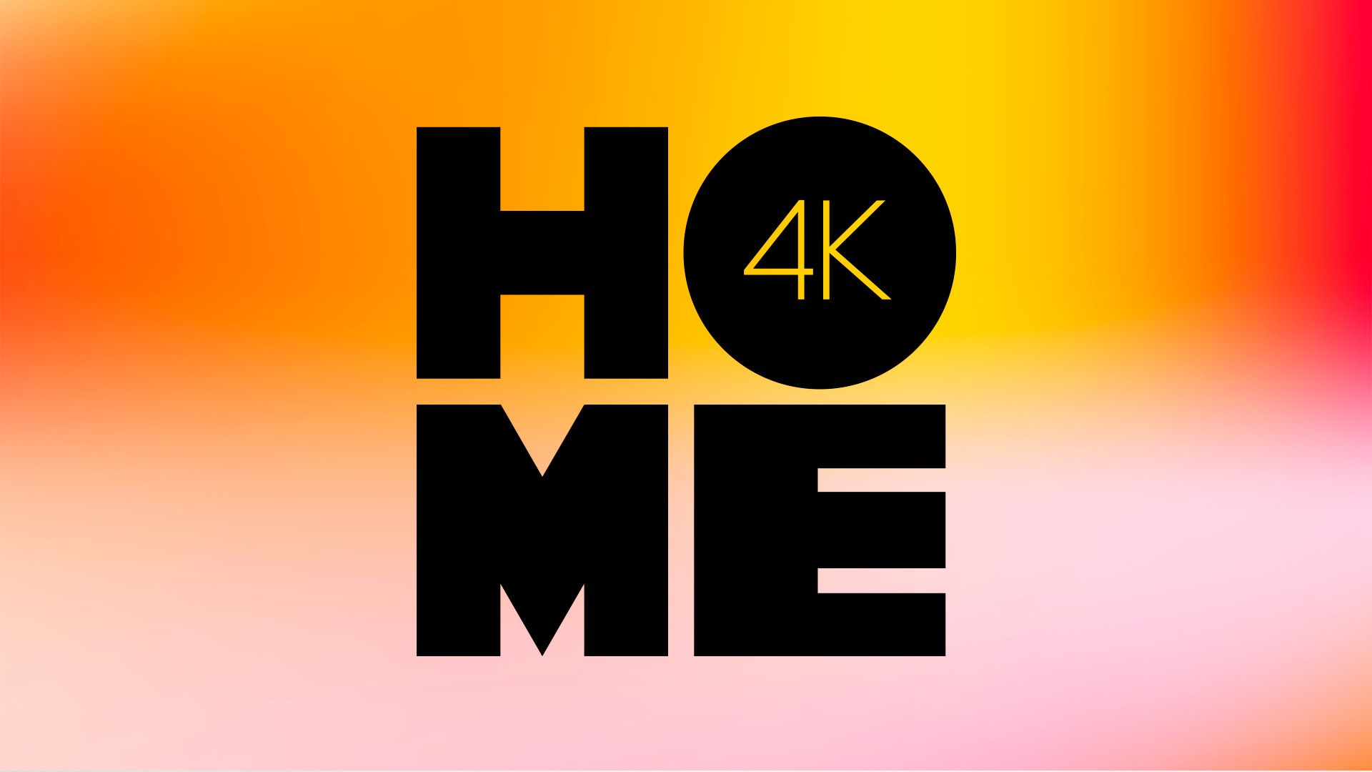 Home 4K